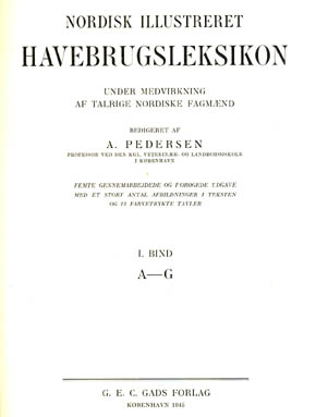 Nordisk Illustreret Havebrugsleksikon, Bind I - III