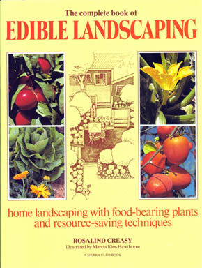 The Complete book of Edible Landscaping